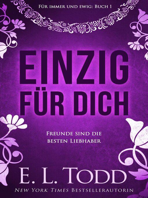 Title details for Einzig für dich by E. L. Todd - Available